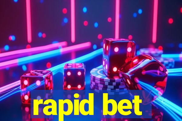 rapid bet