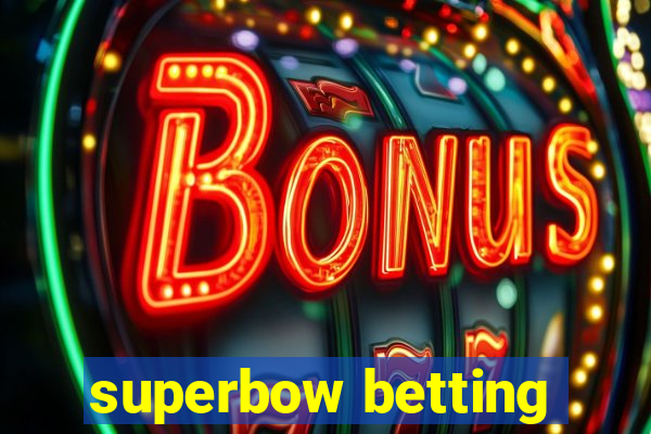 superbow betting