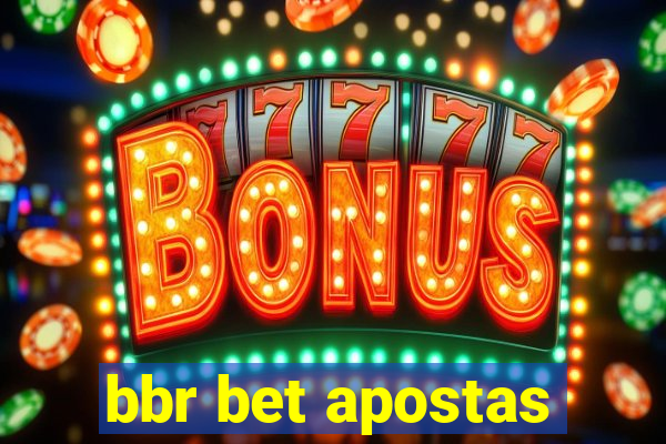 bbr bet apostas