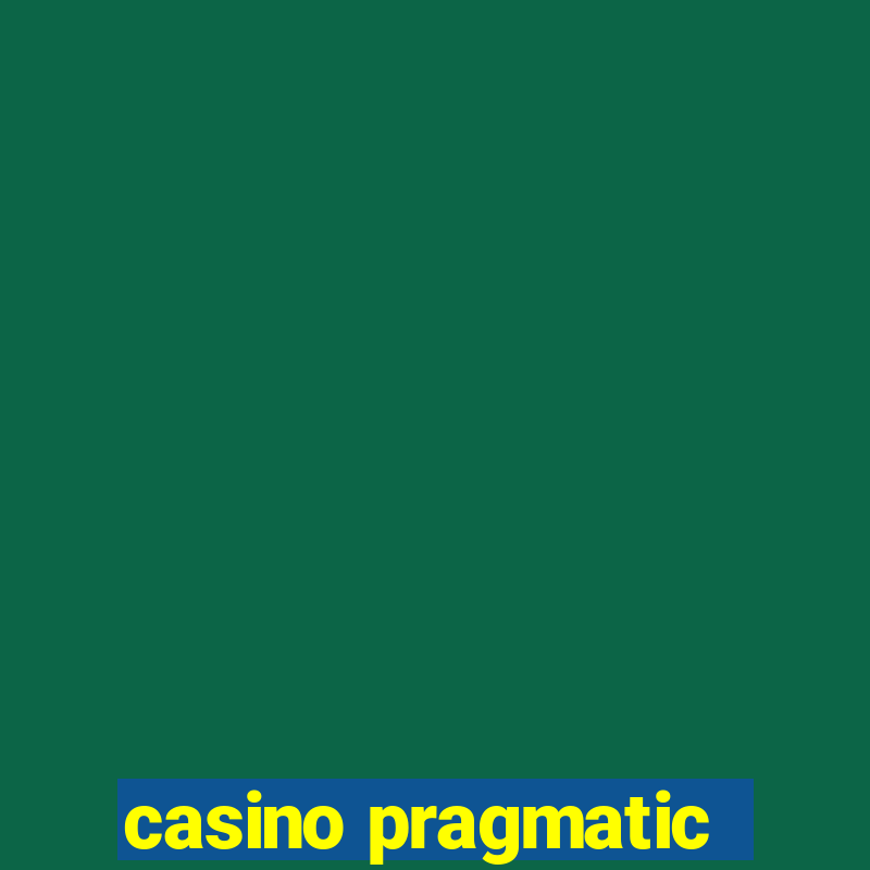 casino pragmatic