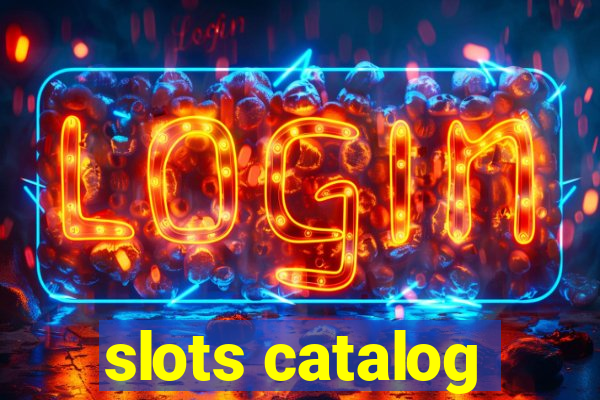 slots catalog