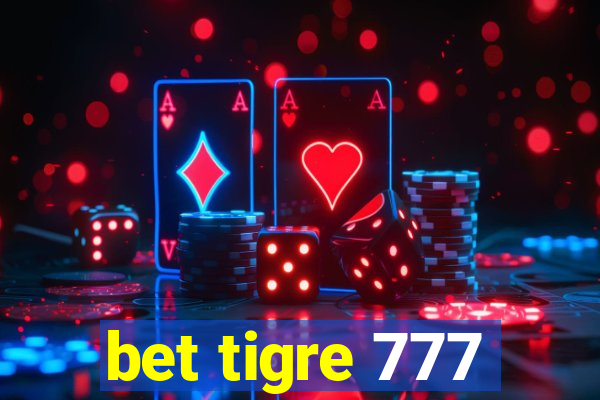 bet tigre 777