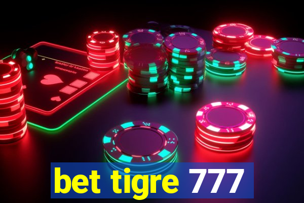 bet tigre 777