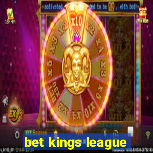 bet kings league