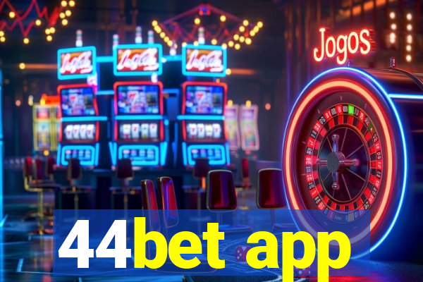 44bet app