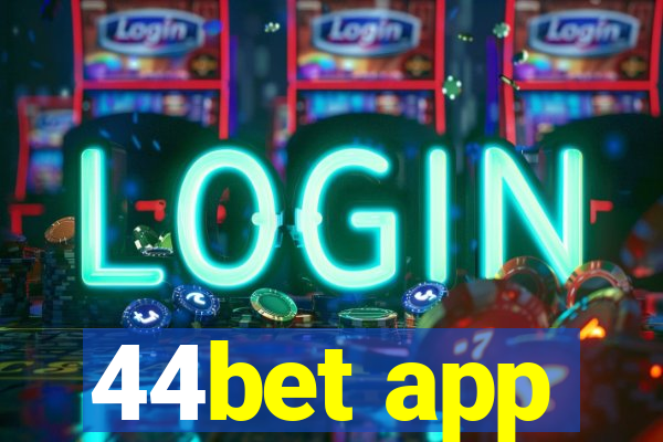 44bet app