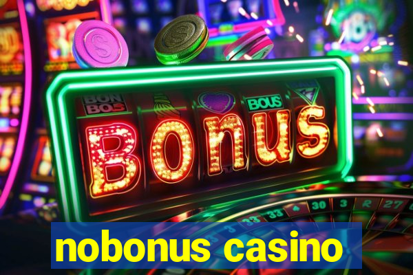 nobonus casino