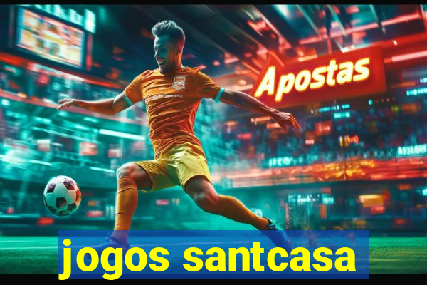 jogos santcasa