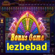 lezbebad