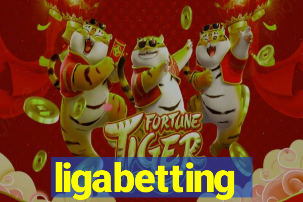 ligabetting