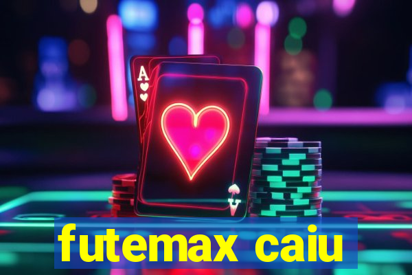 futemax caiu