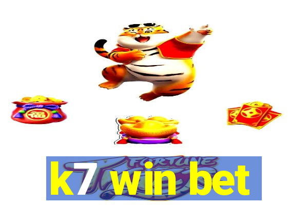 k7 win bet