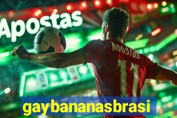 gaybananasbrasil