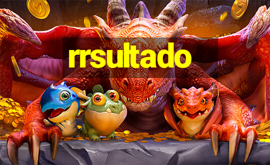 rrsultado