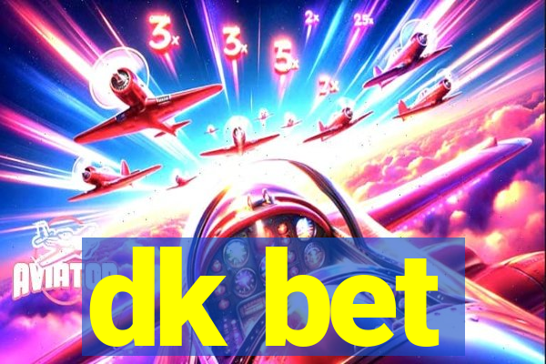 dk bet