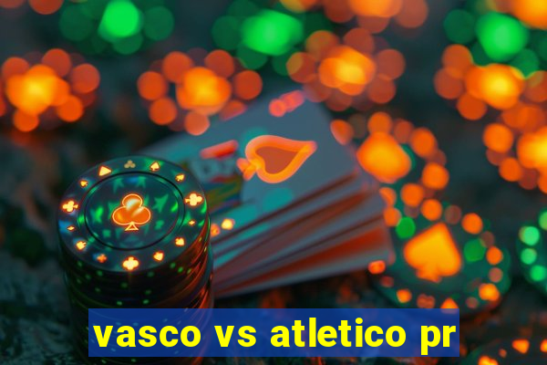 vasco vs atletico pr