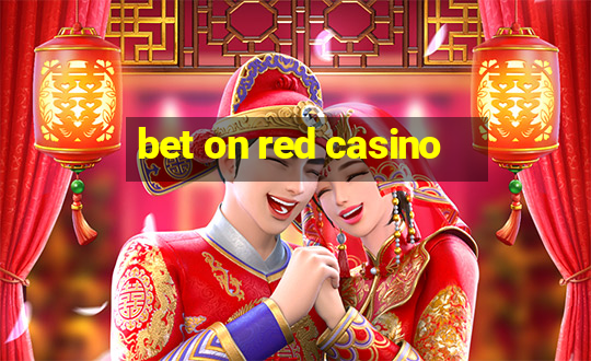 bet on red casino