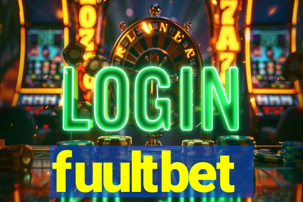 fuultbet