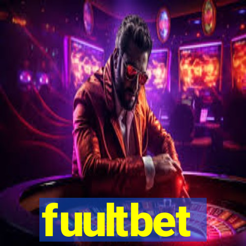 fuultbet