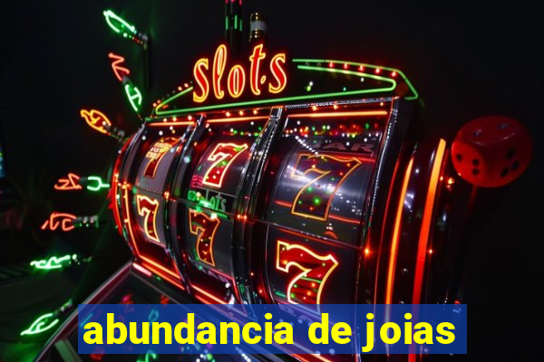 abundancia de joias