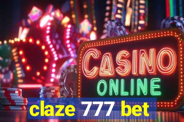 claze 777 bet