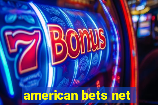 american bets net