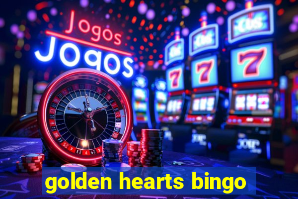 golden hearts bingo