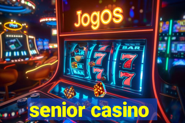 senior casino