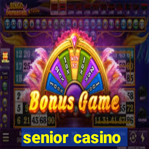 senior casino