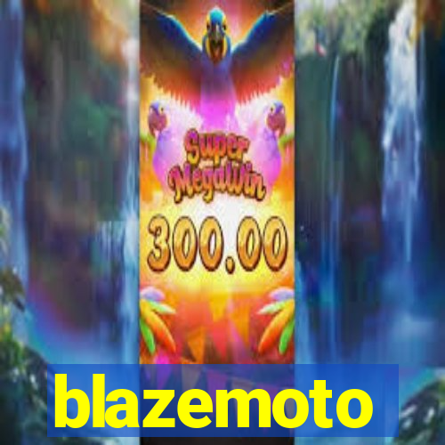 blazemoto