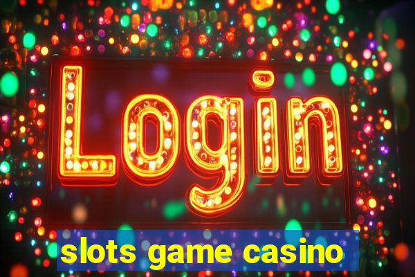 slots game casino