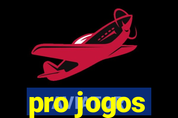 pro jogos