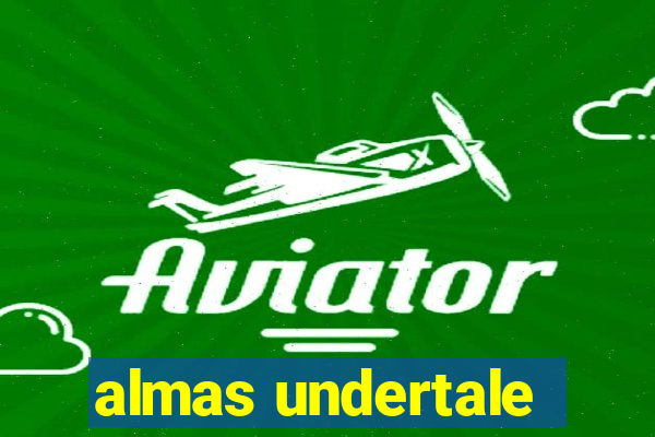 almas undertale