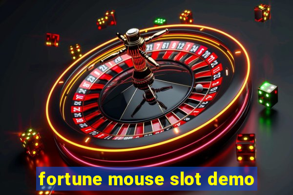 fortune mouse slot demo