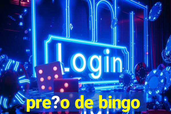 pre?o de bingo