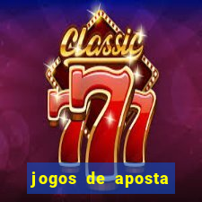 jogos de aposta mais famosos