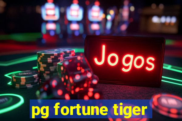 pg fortune tiger