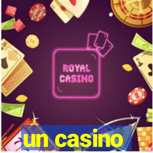 un casino