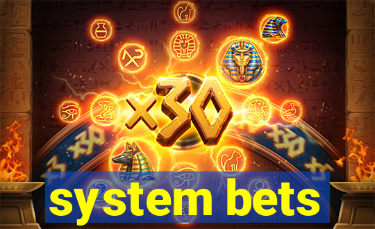 system bets