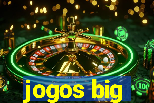 jogos big