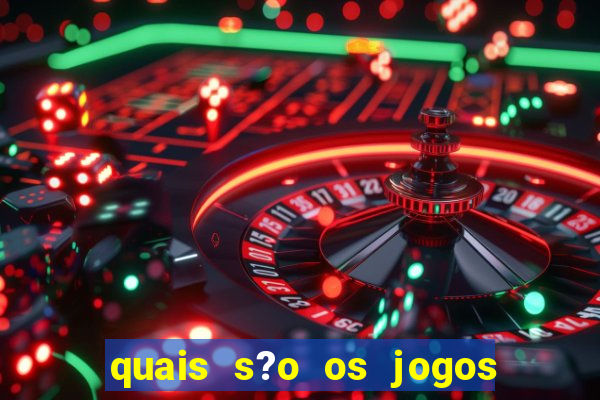 quais s?o os jogos que realmente d?o dinheiro