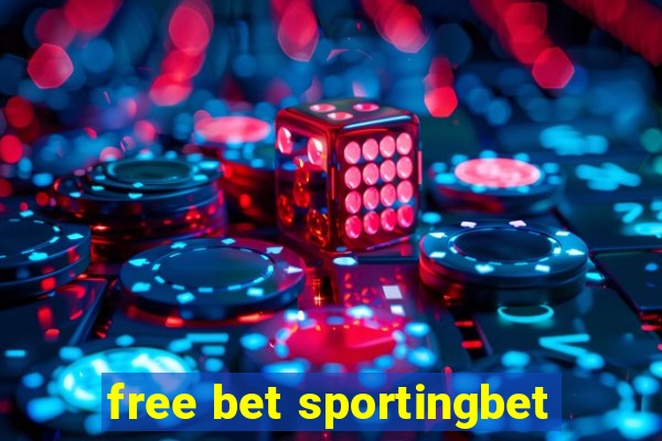 free bet sportingbet