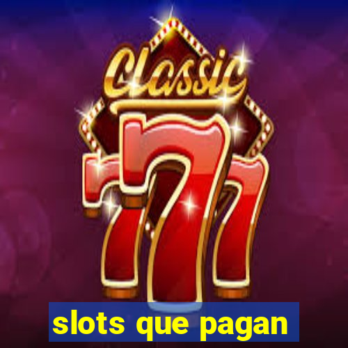 slots que pagan