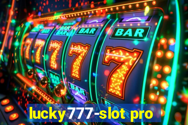 lucky777-slot pro