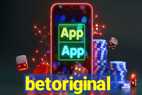 betoriginal