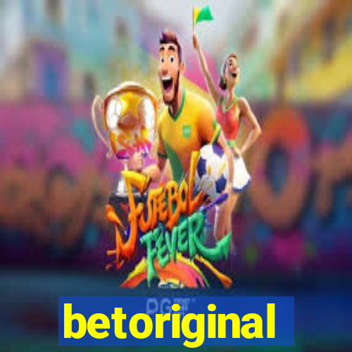 betoriginal