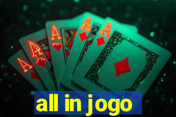 all in jogo