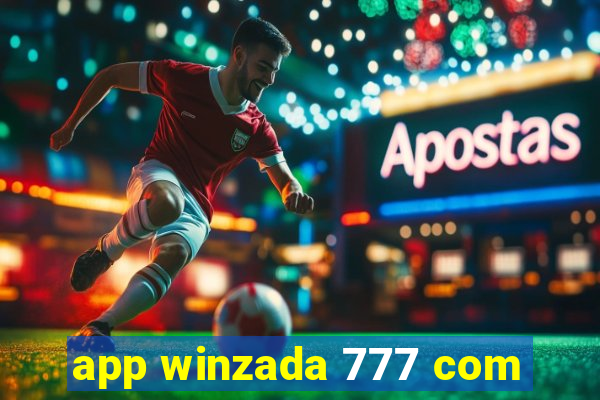 app winzada 777 com