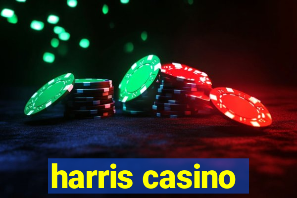 harris casino