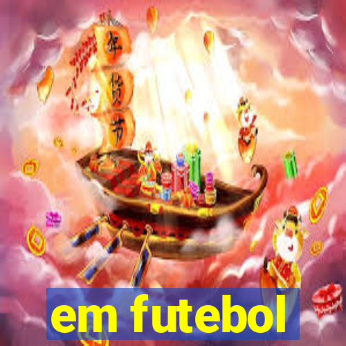 em futebol